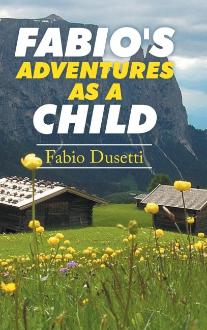Fabios Adventures as a Child