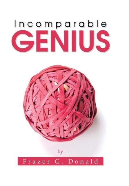 Incomparable Genius