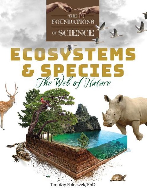Ecosystems & Species: The Web of Nature (the Foundations of Science)