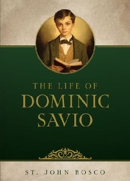 The Life of Dominic Savio