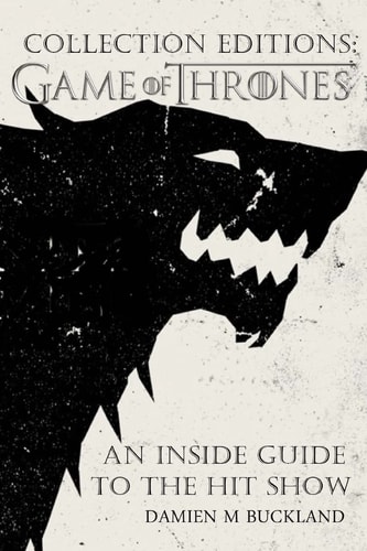 Collection Editions Game of Thrones: : An Inside Guide to the Hit Show