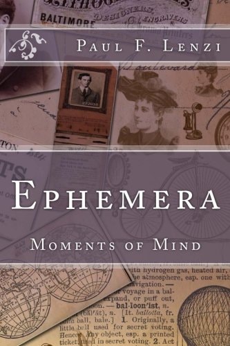 Ephemera Moments of Mind