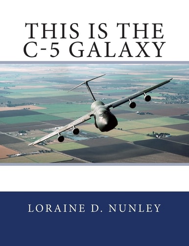This Is the C-5 Galaxy