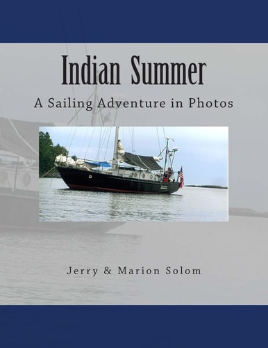 Indian Summer A Sailing Adventure in Photos