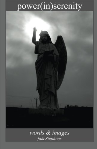 Power(in)serenity Words and Images
