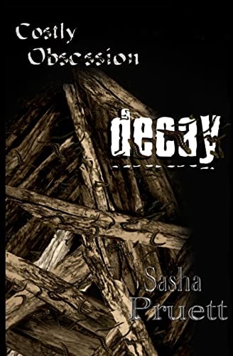 Costly Obsession Decay