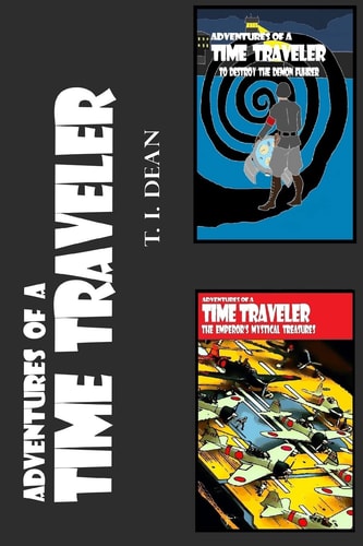 Adventures of a Time Traveler Vol. 1 And 2