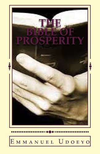 The Bible of Prosperity An Ancient Secret Code for Wealth
