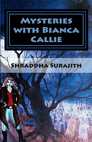 Mysteries with Bianca Callie The Graveyard Mystery