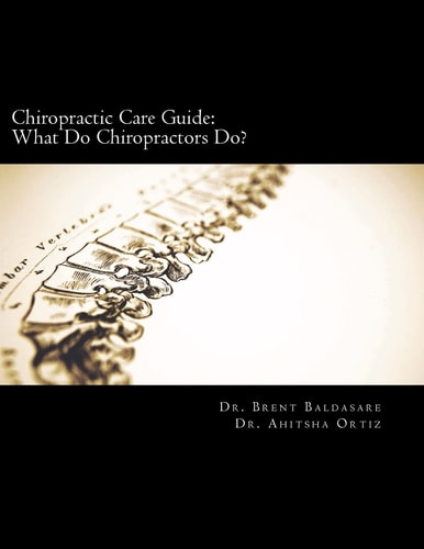 Chiropractic Care Guide What Do Chiropractors Do?