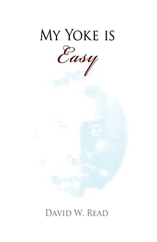 My Yoke Is Easy