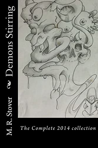 Demons Stirring The Complete 2014 Collection of Published Works