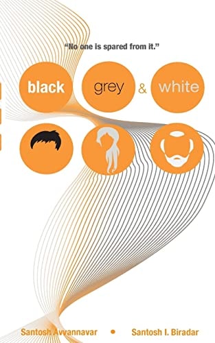 Black, Grey and White No One Is Spared from It