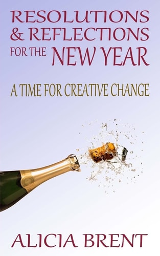 Resolutions and Reflections for the New Year A Time for Creative Change
