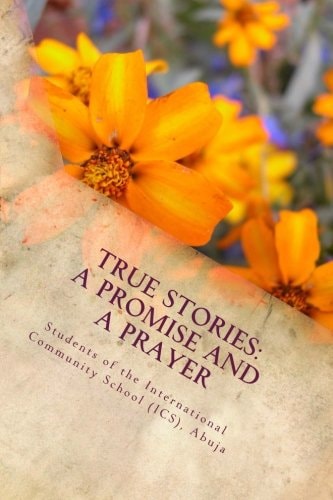 True Stories A Promise and A Prayer