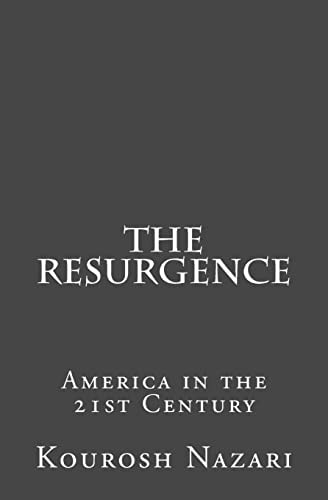 The Resurgence America in the 21st Century