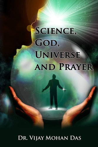 Science, God, Universe And Prayer
