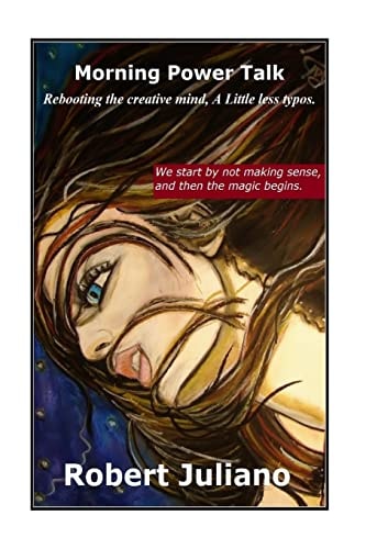 Morning Power Talk. Rebooting the Creative Mind, a Little Less Typos