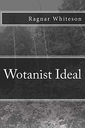 Wotanist Ideal