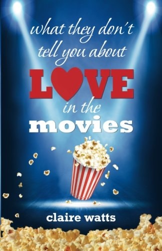 What They Don't Tell You about Love in the Movies