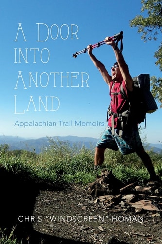 A Door Into Another Land Appalachian Trail Memoirs