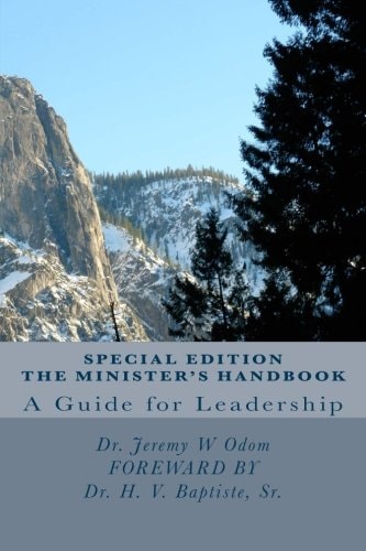 The Minister's Handbook A Guide for Leadership