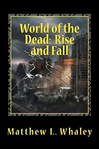 World of the Dead : Rise and Fall