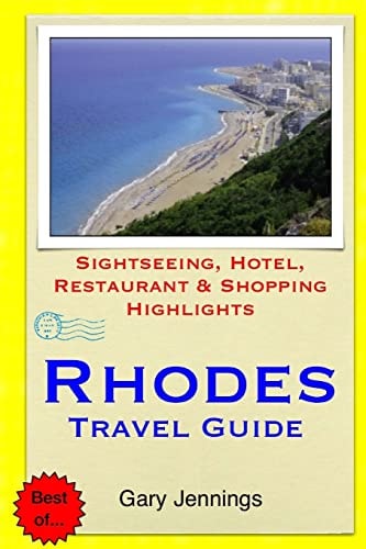 Rhodes Travel Guide Sightseeing, Hotel, Restaurant and Shopping Highlights