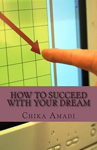 How To Succeed With Your Dream Simple Strategies To Success