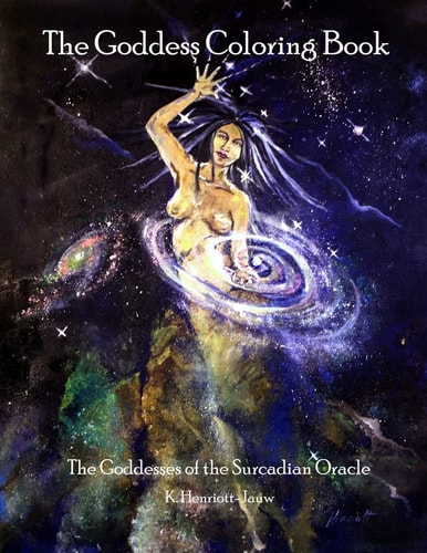 The Goddess Coloring Book The Goddesses of the Surcadian Oracle
