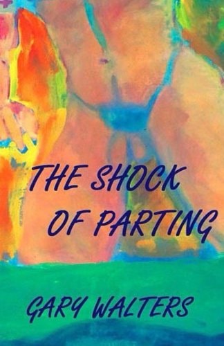 The Shock of Parting