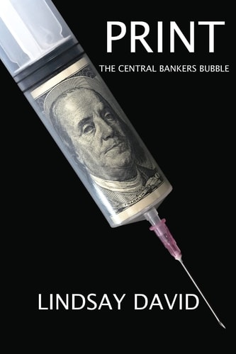 Print The Central Bankers Bubble