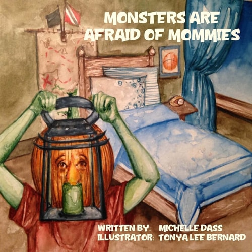 Monsters are Afraid of Mommies A Fun Story Book, Perfect for Bedtime.