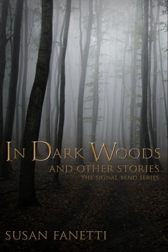 In Dark Woods and Other Stories