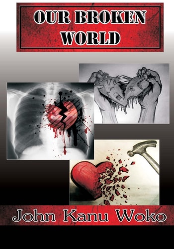 Our Broken World Heeling a Broken World