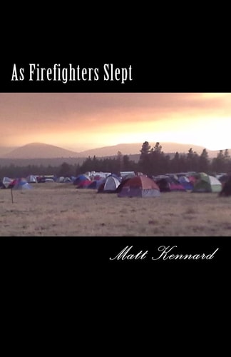 As Firefighters Slept
