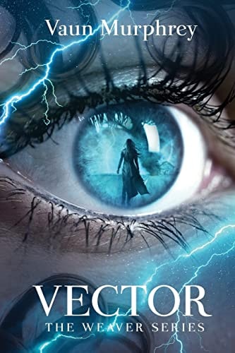 Vector Book Three in the Weaver Series