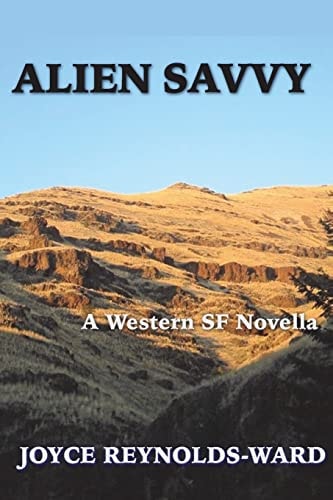 Alien Savvy A Western SF Novella