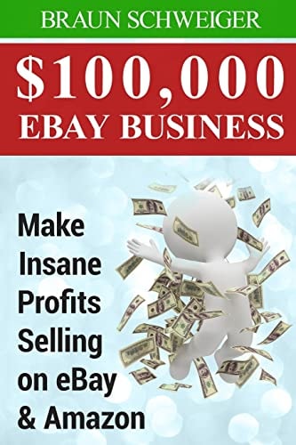 $100,000 EBay Business Make Insane Profits Selling on EBay and Amazon