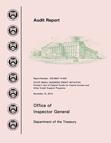 State Small Business Credit Initiative Florida's Use of Federal Funds for Capital Access and Other Credit Support Programs