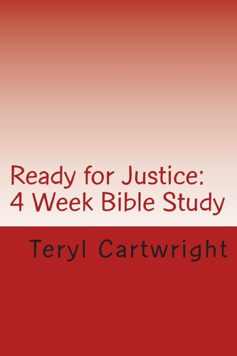 Ready for Justice 4 Week Bible Study