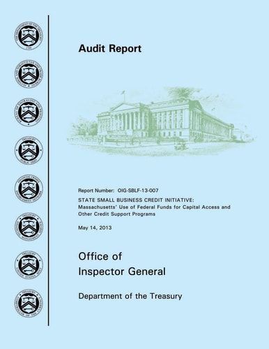 State Small Business Credit Initiative Massachusetts? Use of Federal Funds for Capital Access and Other Credit Support Programs