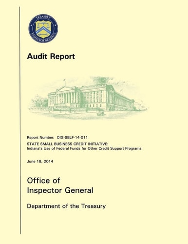 State Small Business Credit Initiative Indiana's Use of Federal Funds for Other Credit Support Programs