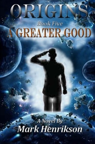 Origins A Greater Good