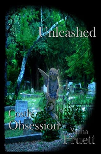 Costly Obsession Unleashed
