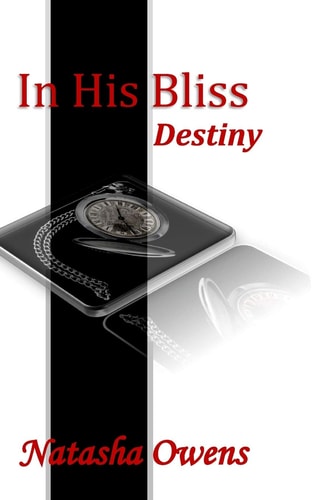 In His Bliss Destiny