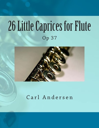 26 Little Caprices for Flute Op 37