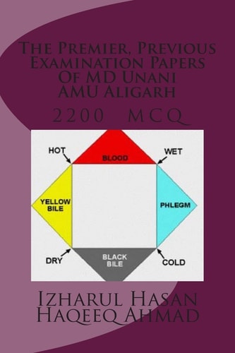 The Premier, Previous Examination Papers Of MD Unani AMU Aligarh MCQ 2200 with Answers Key