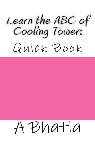 Learn the ABC of Cooling Towers Quick Book