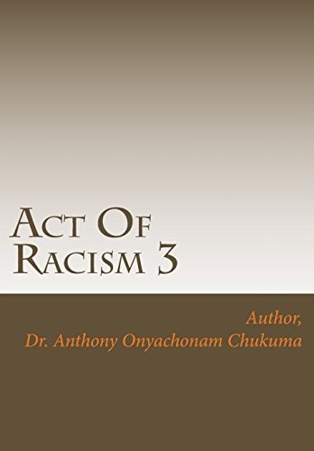 Act Of Racism 3 Who is a Racist